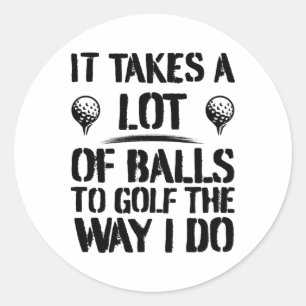 Het kost veel om te golfen zoals ik doe, grappige ronde sticker