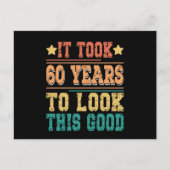 Het kostte 60 jaar om er zo goed uit te zien briefkaart (Voorkant)