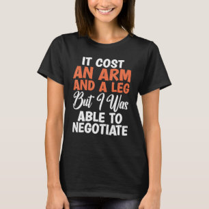 Het kostte een arm en een been, maar ik kon onderh t-shirt