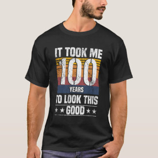 Het kostte me 100 jaar om deze goede grappige 100  t-shirt
