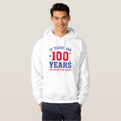 Het kostte me 100 jaar om dit goed te zien hoodie (Voorkant volledig)