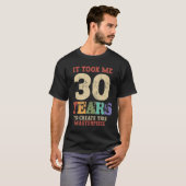 Het kostte me 30 jaar oud - 30e verjaardag t-shirt (Voorkant volledig)