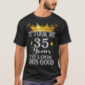 Het kostte me 35 jaar om deze goede 35e verjaardag t-shirt (Voorkant)