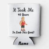 Het kostte me 40 jaar om zo goed te kijken blikjeskoeler (Voorkant)