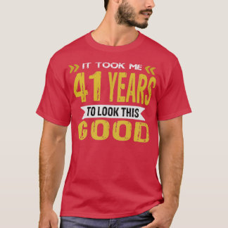 het kostte me 41 jaar om deze goede  retr te zien t-shirt