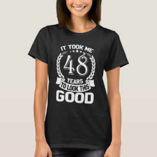 Het kostte me 48 jaar om dit goede grappige 48e ja t-shirt