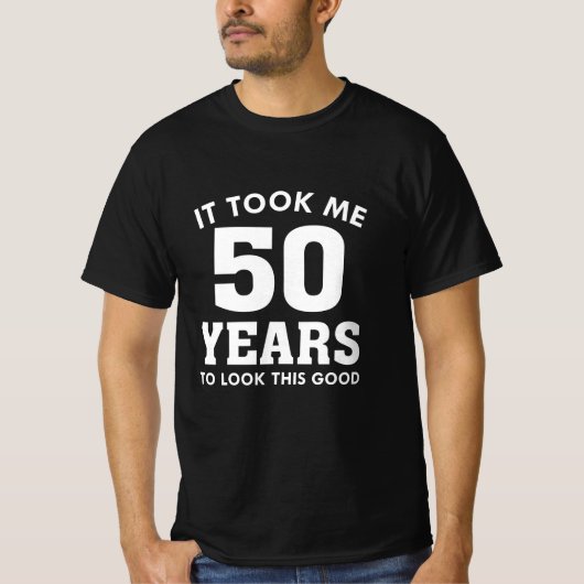 Het kostte me 50 jaar om dit goed te zien t-shirt (Voorkant)