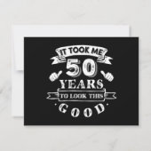 Het kostte me 50 jaar om er zo goed uit te zien 50 (Achterkant)