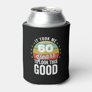 Het kostte me 60 jaar om er zo goed uit te zien blikjeskoeler