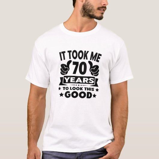 Het kostte me 70 jaar - grappige 70e verjaardag De T-shirt (Voorkant)
