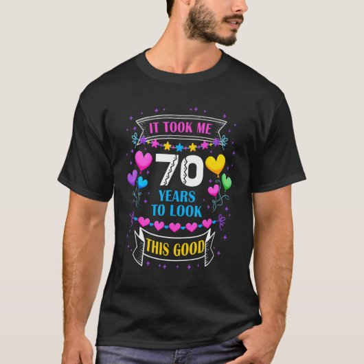 Het kostte me 70 jaar om deze goede 70ste verjaard t-shirt (Voorkant)