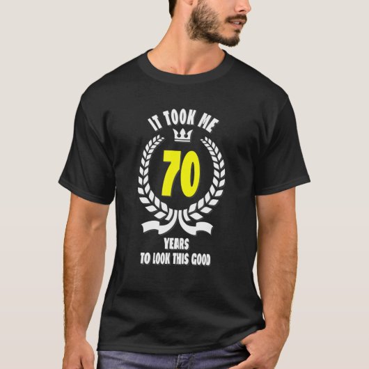 Het kostte me 70 jaar om dit goede grappige 70th B T-shirt (Voorkant)