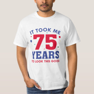 Het kostte me 75 jaar om dit goed te zien t-shirt