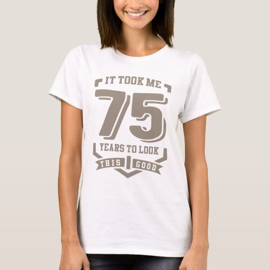 Het kostte me 75 jaar t-shirt (Voorkant)