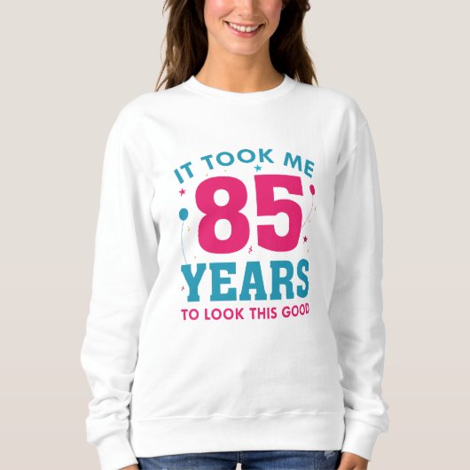Het kostte me 85 jaar om dit goed te zien trui (Voorkant)