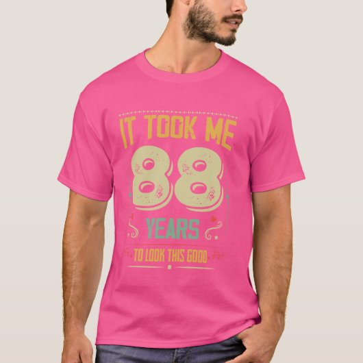 Het kostte me 88 jaar om deze goede 88ste verjaard t-shirt (Voorkant)