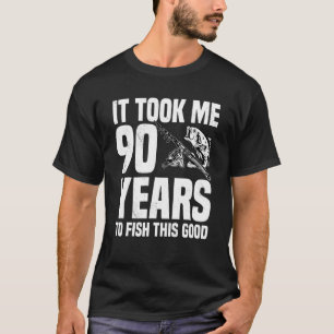 Het kostte me 90 jaar om deze goede 90ste verjaard t-shirt