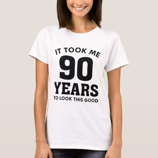 Het kostte me 90 jaar om dit goed te zien t-shirt (Voorkant)