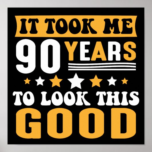 Het kostte me 90 jaar om er zo goed uit te zien poster (Voorkant)