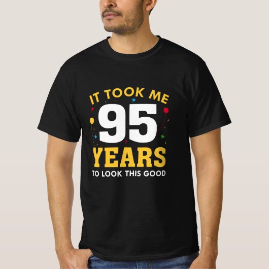 Het kostte me 95 jaar om dit goed te zien t-shirt (Voorkant)