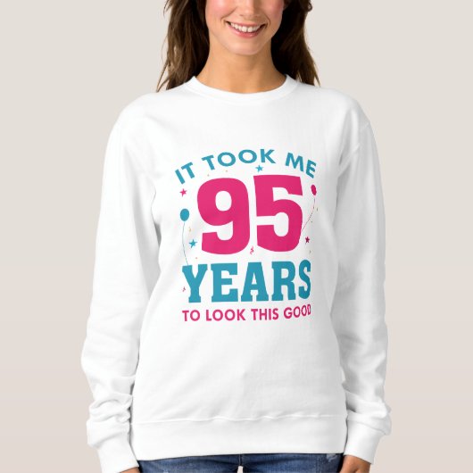 Het kostte me 95 jaar om dit goed te zien trui (Voorkant)