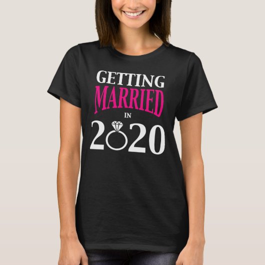 Het krijgen van de gehuwde bruid om 2020 Verloving T-shirt (Voorkant)
