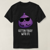 Het krijgen van Figgy met het Schattigee Fruit Fig T-shirt (Design voorkant)