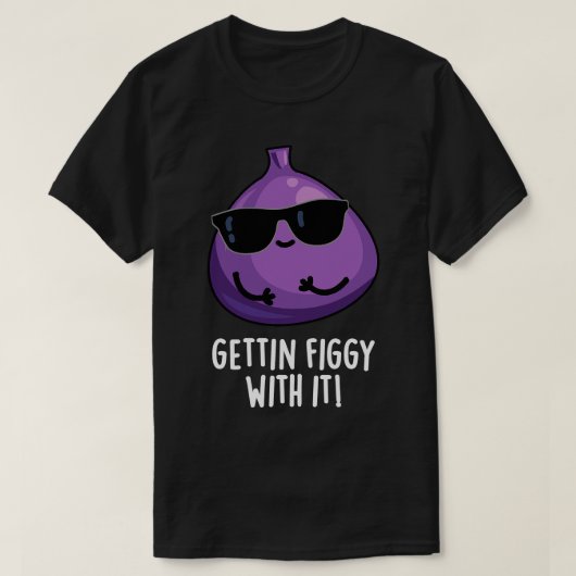 Het krijgen van Figgy met het Schattigee Fruit Fig T-shirt (Design voorkant)