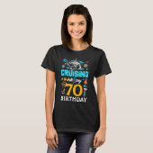 Het kruipen in mijn 70 jaar oud vogelplein 70th C T-shirt (Voorkant volledig)
