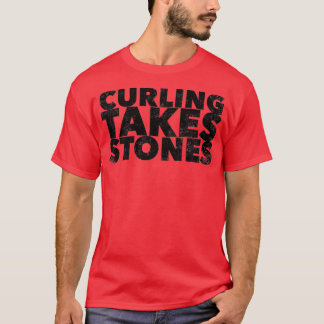 Het krullen neemt Stone Funny Sport Quote Humor Ge T-shirt