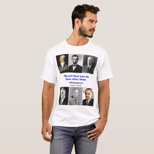 Het kwaad dat mannen doen t-shirt (Voorkant volledig)