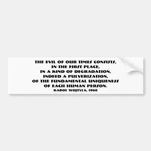 Het kwaad van onze tijd (JPII, 1968) Bumpersticker (Voorkant)