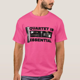 HET KWARTET IS ESSENTIEEL T-SHIRT