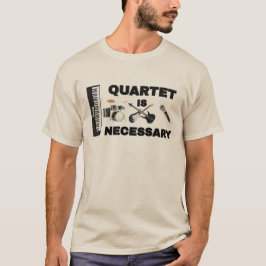 HET KWARTET IS NOODZAKELIJK T-SHIRT