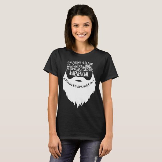 Het kweken van een Beard Quote Christelijk Charles T-shirt (Voorkant volledig)