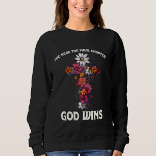 Het laatste hoofdstuk van God Wins Jesus Floral Trui