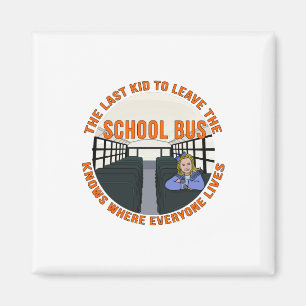 Het laatste Kind om de schoolbus te verlaten Magneet