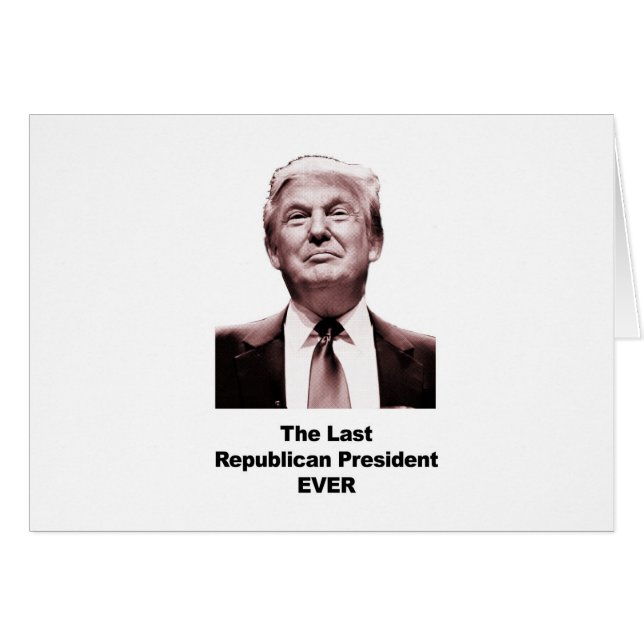 Het laatste republikeinse President ooit (Voorkant Horizontaal)
