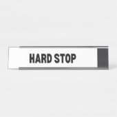 Het laatste woord | Hard Stop Executive Bureau Naambordje (Voorkant)