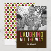 Het lachen de hele manier waarop de Holiday-fotoka Feestdagenkaart (Voorkant / Achterkant)