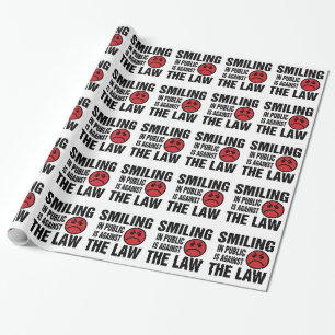 Het lachen in het openbaar is in strijd met de wet cadeaupapier