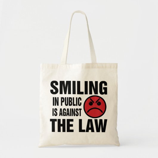 Het lachen in het openbaar is in strijd met de wet tote bag (Voorkant)