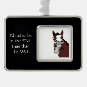 Het lachen Paard past Stall aan dan Mall Citaat Verzilverd Omlijst Ornament