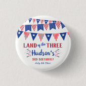 Het land van de drie! 4 juli 3 jarig feest ronde button 3,2 cm (Voorkant)