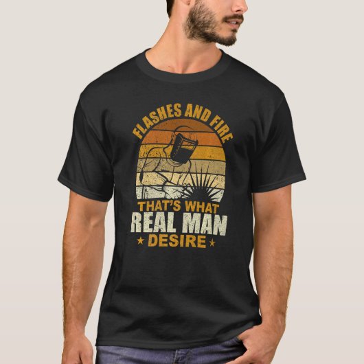 Het lassen van lassen en vuur wat echt Man desi T-shirt (Voorkant)