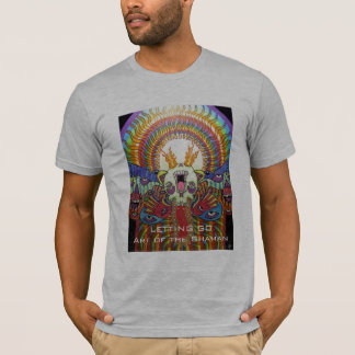 Het laten gaan ~ Kunst van de Shaman T-shirt