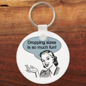 Het laten vallen van Grootte is zo Vun  Sleutelhanger (Voorkant)