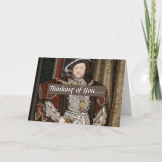 Het lege "Denken aan u" Wenskaart - Henry VIII Kaart