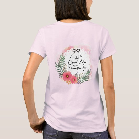 Het leven als huisvrouw t-shirt (Achterkant)