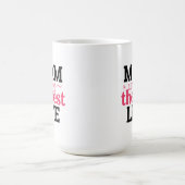 Het Leven Als Moeder Is Het Beste Leven  Koffiemok (Center)